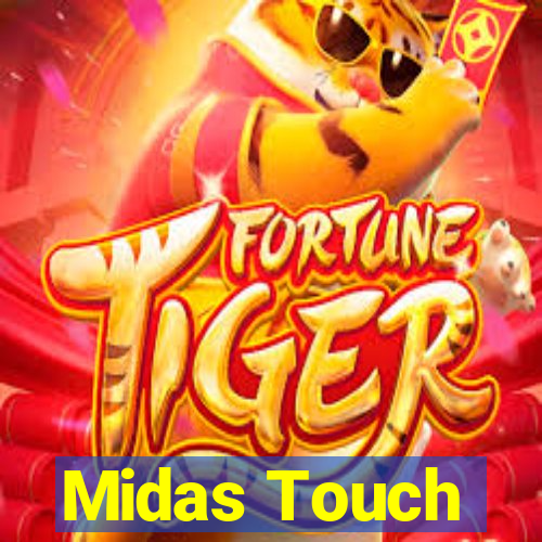 Midas Touch